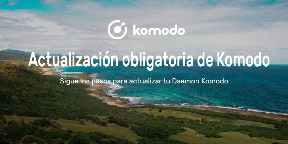 Actualización obligatoria de Komodo Daemon el 24 de junio de 2022