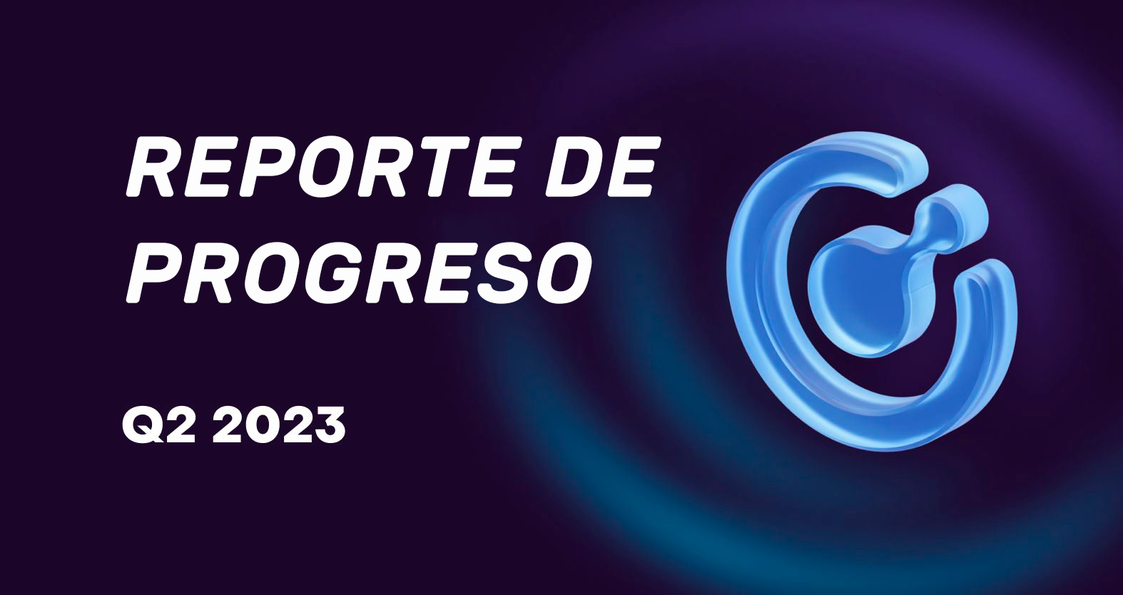 Komodo - reporte de progreso | Q2 2023