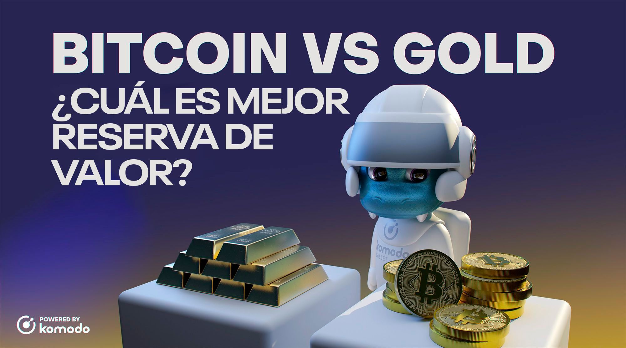 Bitcoin vs. Oro: ¿Cuál es mejor reserva de valor?