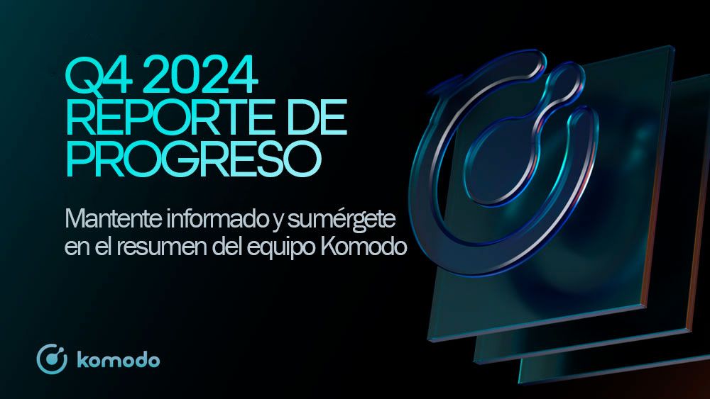 Informe de progreso de Komodo - Q4 2024