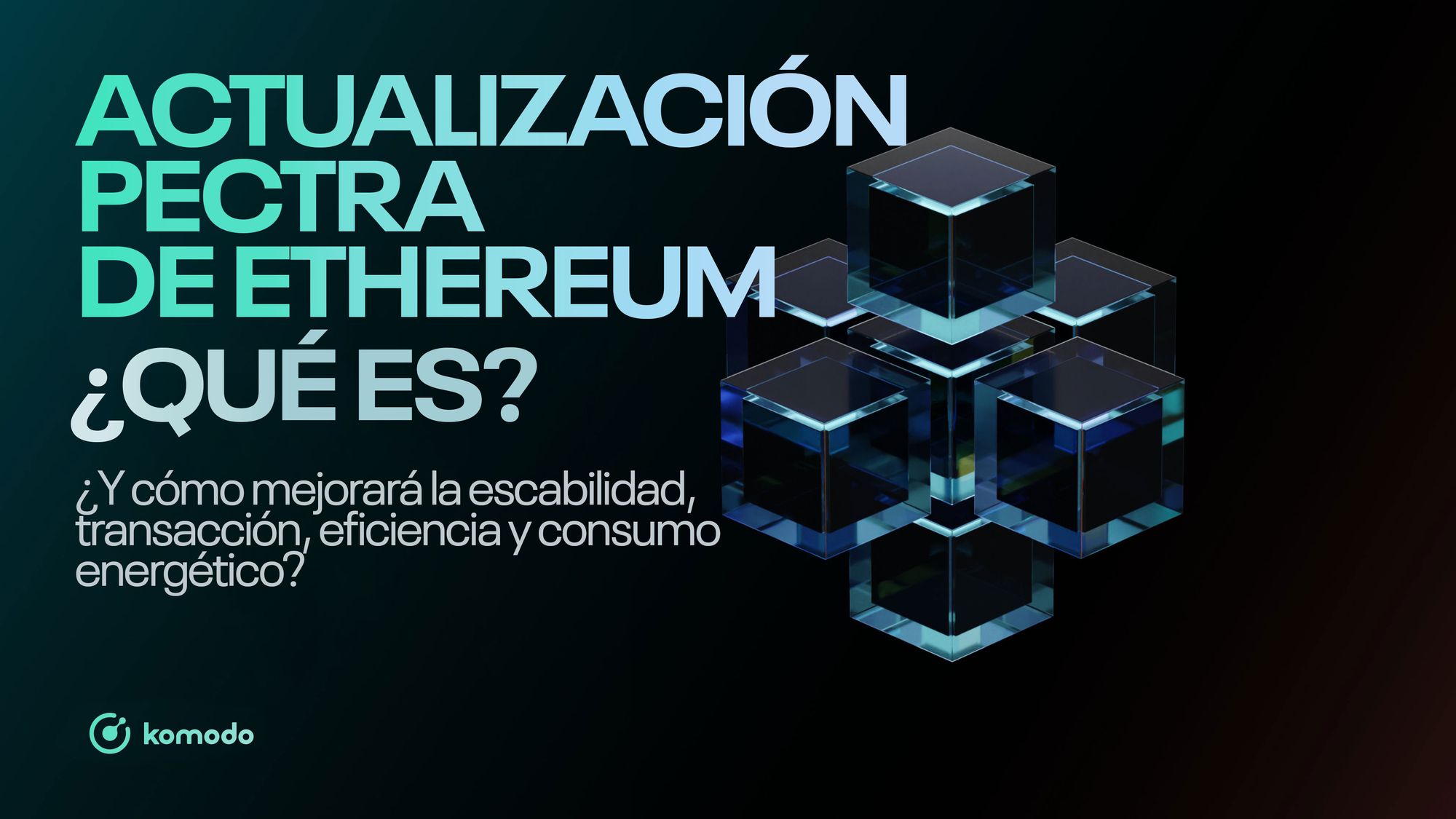 ¿Qué es la actualización de Ethereum Pectra? Una guía completa